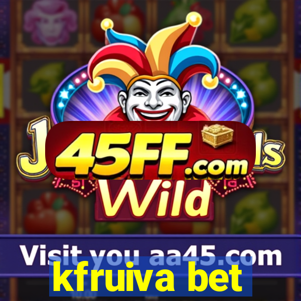 kfruiva bet
